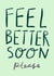 Feel Better Card created by ems le tocq