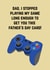 Funny And Cheeky Fathers Day Card - Dad - Gaming Controller - Dad I Stopped Playing My Game Long Enough To Get You This Father's Day Card created by Doodle Dot Design Co