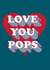 LOVE YOU POPS fathers day card created by Cloud Cuckoo Design