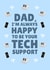 Tech Support Father's Day Card created by PopDogShop