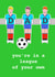 Fathers Day - you’re in a league of your own  created by Charlotte Eldred
