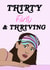 Thirty Flirty and Thriving birthday card created by Bethany Draws Things