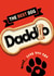 The best Dog Dad, Father’s Day or Birthday card created by The Typecast Gallery