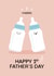Cute Baby Bottle First Fathers Day Card created by ItsJessica