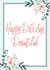 Pretty Birthday Card - Flowers - Beautiful created by Cardigan Designs 