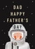 Astronaut Father’s Day card. created by Nicola Watson