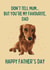 Dachshund Favourite Dad Card created by Cujo Creations