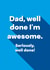 Well Done, I'm awesome Father's Day Card created by Ginger Ink Design