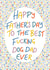 Best fucking dog dad Father’s Day card created by Lyndsey Jade