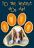 Cute Personalised Dog Dad Father's Day Photo Card - To The Bestest Dog Dad created by Lisa Wardle