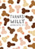 Rude Willy Pun Thank You Card - Willies - Penis - Thanks! Willy Appreciate It created by Jess Moorhouse