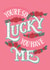 Lucky Me created by Jessica Molina