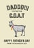 Funny GOAT Dad Father's Day Card created by Emoticology Cards