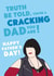 You're A Cracking Dad, Nessa Father's Day Card created by Graphic Print Company