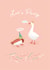 Cute duck and goose birthday card created by YeahYeahMaybe