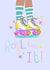 roll with it roller skates card created by ashleigh brown