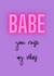 Babe you raise my vibes friendship card created by Emma Visone