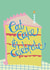 Fun Birthday Card - Eat Cake - Celebrate created by Nelly's Treasures