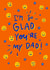 I’m so glad you’re my Dad created by Elba Able