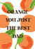 Father's Day Card Orange Fruit Puns created by charlemstudio