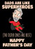 Dads are Like Superheroes card created by NerdShizzle