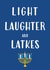Yom Kippur - Light, Laughter & Latkes created by Oh Jeez!
