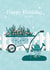 Pretty Birthday Card - Wheelbarrow - Flowers created by Blooming Typical Designs