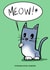 Meow Birthday Card created by Dan Harris