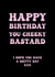 Happy Birthday you cheeky bastard card created by Marshmallowy Designs