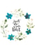 Just Do Your Best Floral Card created by Creative Feel Designs