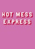 All aboard the hot mess express train created by EJF Illustration