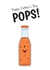 Happy Father's Day POPS, Funny Fathers Day Card created by Cute N Quirky Creations