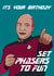 Star trek set phasers to fun birthday card created by Close to the bone