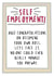 Self Employed Own Boss New job card created by Go La La!