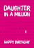 Daughter in a Million created by Codfish Design