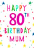 Happy 80th birthday mum created by Earlybird