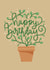 Plant Lover Birthday card created by Charlotte Hill Vandenburg