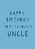 Happy Birthday To My Favourite Uncle created by Jessica Eyre
