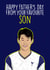 Son Heung-Min - Happy Father's Day From Your Favourite Son created by The Sport Rag
