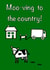 Moo-ving to the country New home card created by Jen Smit