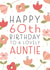 Happy 60th Birthday Auntie created by Juniper and Rose Studio