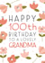 Happy 100th Birthday Grandma created by Juniper and Rose Studio