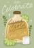 Celebrate with Tequila Card created by Rhianna Louise Studio