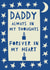 Daddy, Always In My Thoughts, Forever In My Heart created by @AimeeStevens.Design