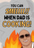 You can smell when Dad is cooking fathers day card created by Original Fox Cards