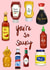 You’re so saucy pun card created by Katie Tinkler illustration