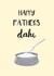 Happy Father's Dahi Day Card created by Gheetings Cards
