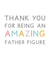 Thank You For Being An Amazing Father Figure Card created by Jeff and the Squirrel