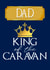 Father's Day King of the Caravan Card created by Giddy Kipper