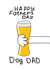 Cute Dog Dad Pint created by Dogs and cats 